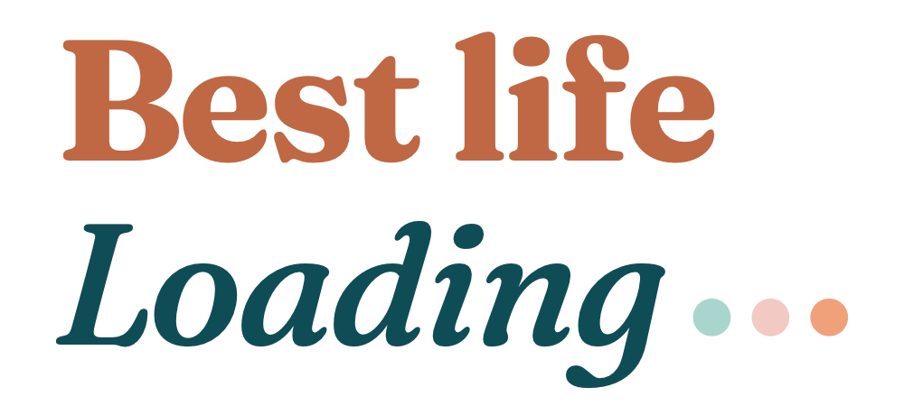Best Life Loading