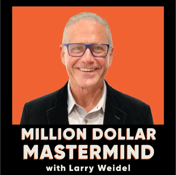 Justin Brock on Million Dollar Mastermind with Larry Weidel