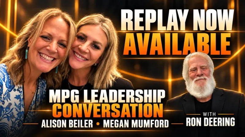 MPG Leadership Conversation — Alison Beiler & Megan Mumford with Ron Deering