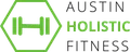Austin Holistic Fitness and Nutrition