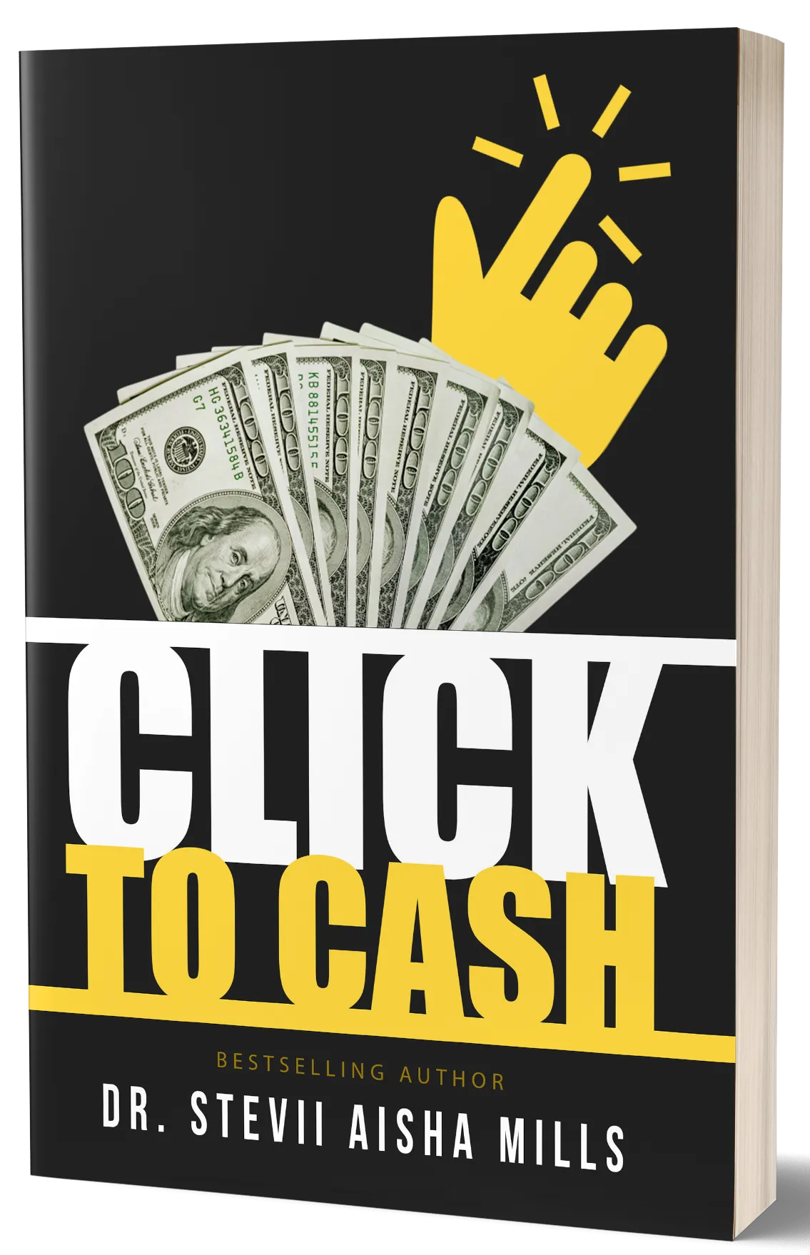 Click To Cash book by Dr. Stevii Aisha Mills