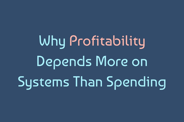 Why SME Profitability Depends More on Systems Than Spending