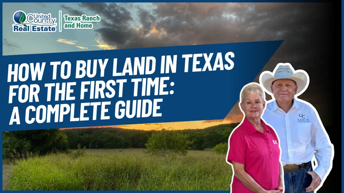 How to Buy Land in Texas for the First Time: A Complete Guide