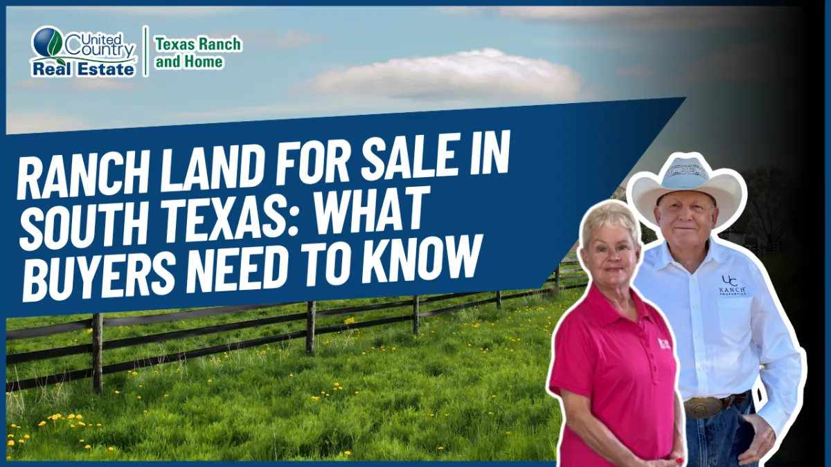 Ranch Land for Sale in South Texas: What Buyers Need to Know