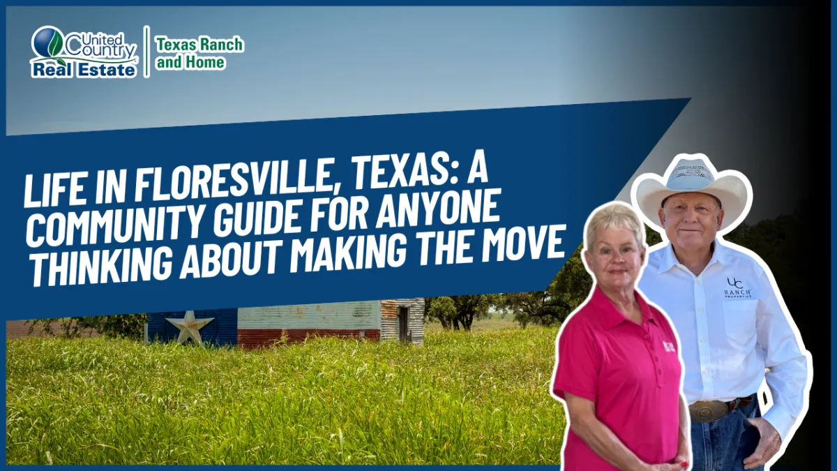 Life in Floresville, Texas: A Community Guide for Anyone Thinking About Making the Move