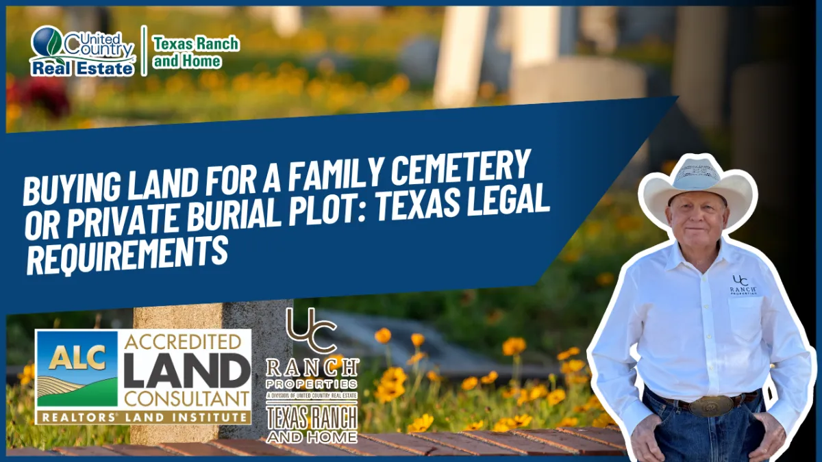 Buying Land for a Family Cemetery or Private Burial Plot: Texas Legal Requirements