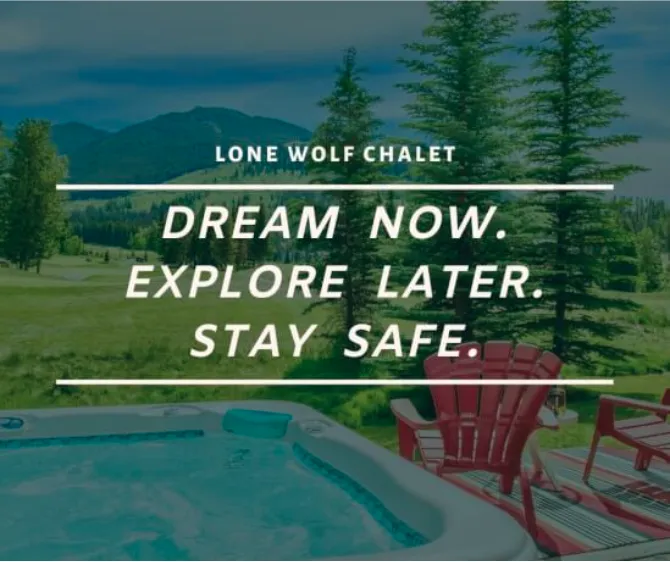 Dream Now. Explore Later. Stay Safe.