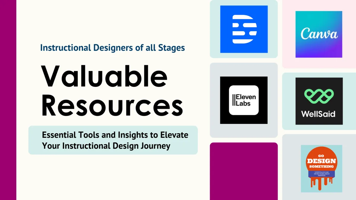 Essential Tools and Insights to Elevate Your Instructional Design Journey