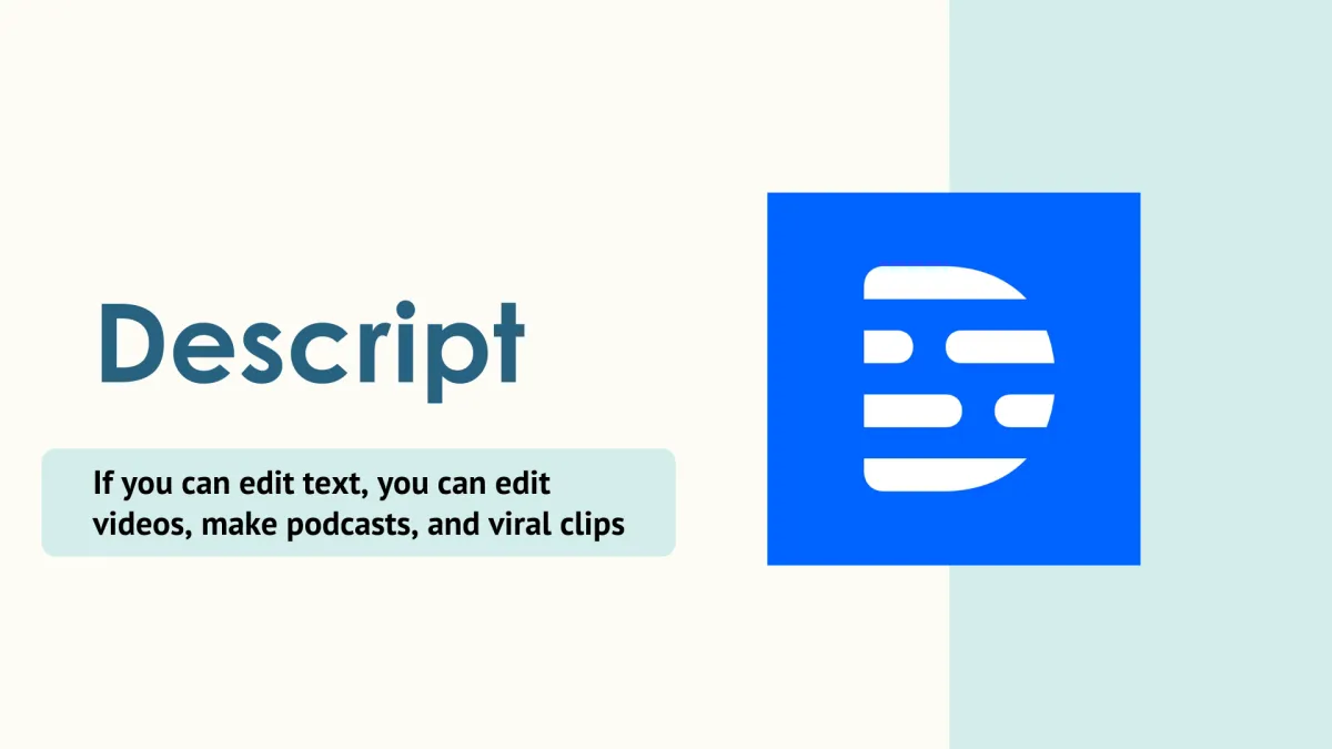 If you can edit text, you can edit videos, make podcasts, and viral clips with Descript