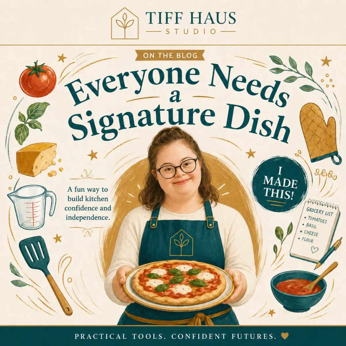Everyone Needs a Signature Dish: A Fun Way to Build Kitchen Confidence and Independence