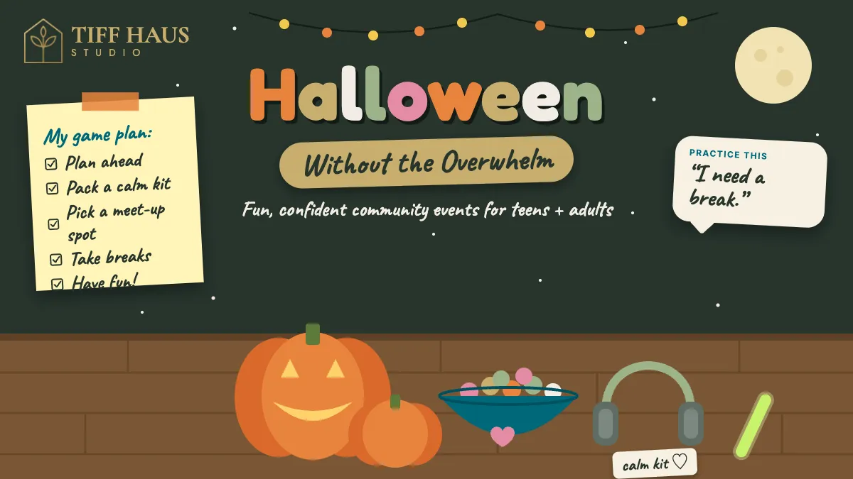 Halloween Without the Overwhelm: Practicing Independence at Community Events