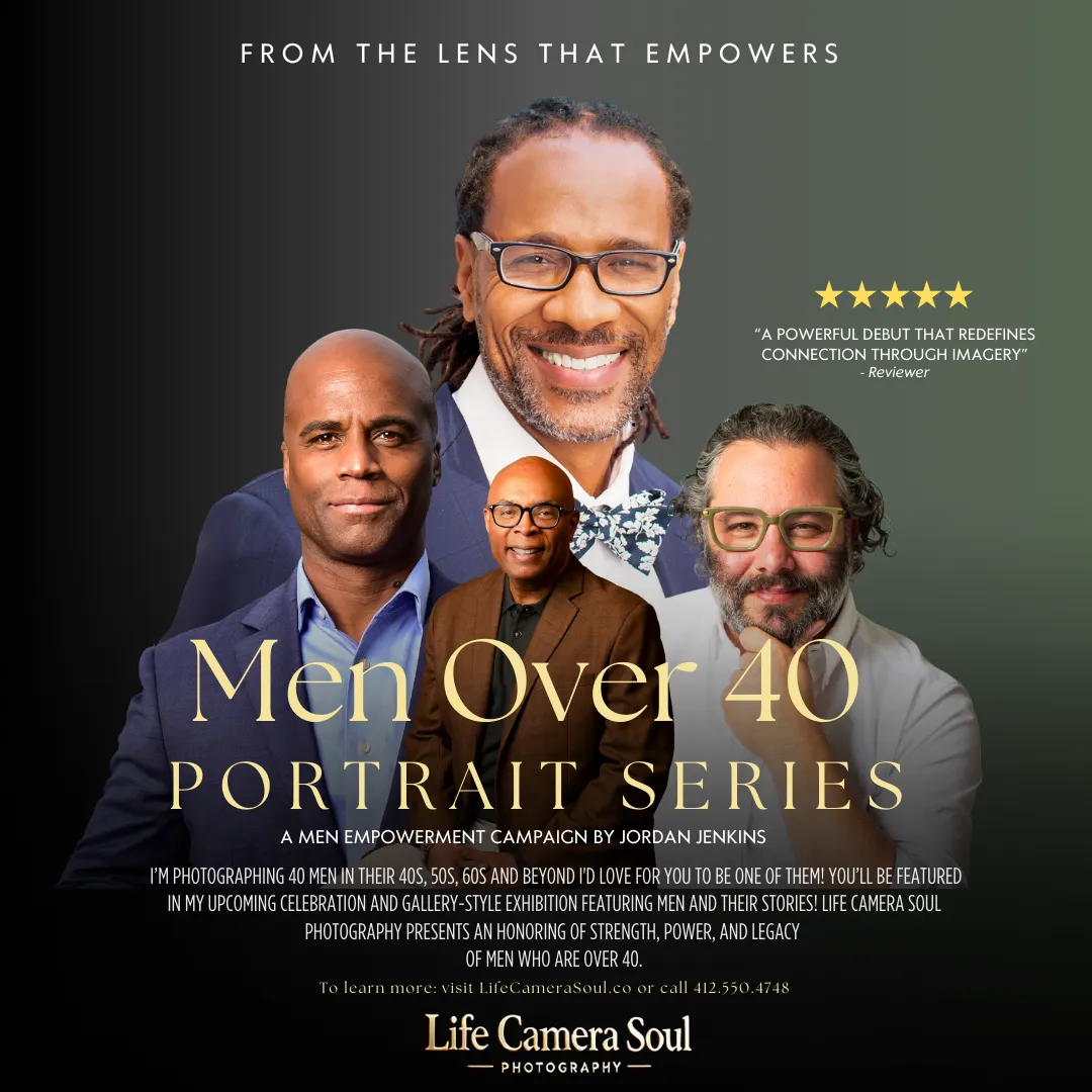 Promotional flyer for the “Men Over 40” portrait campaign by Life Camera Soul Photography, highlighting strength, wisdom, and legacy through powerful and refined imagery.