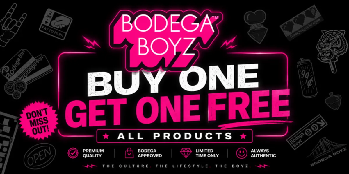 How to Save With Bodega Boyz Buy 2 Get 1 Free