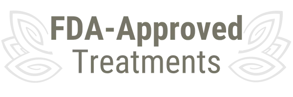 FDA-Approved Treatments Only