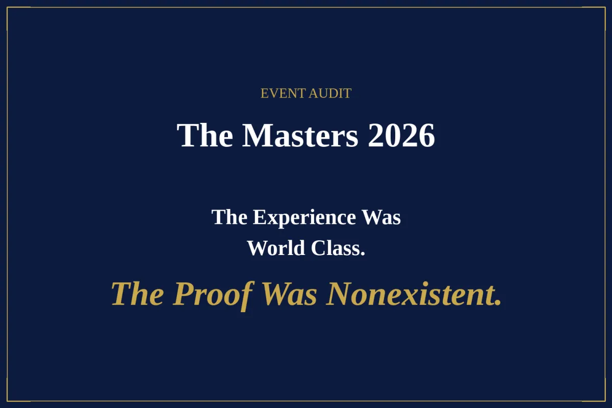 Event Audit: The Masters 2026: When Beautiful Experiences Are Not