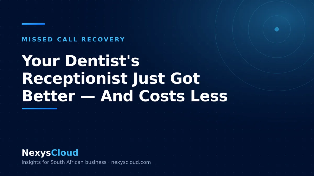 Your Dentist's Receptionist Just Got Better — And Costs Less
