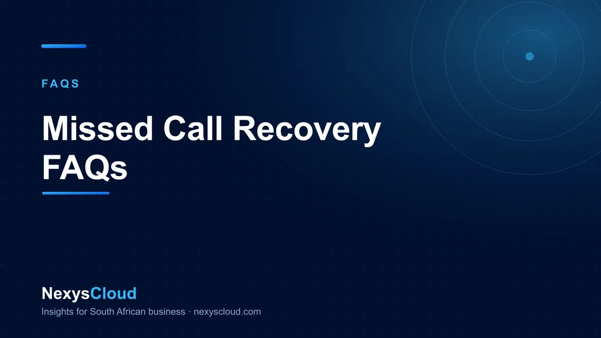 Missed Call Recovery FAQs