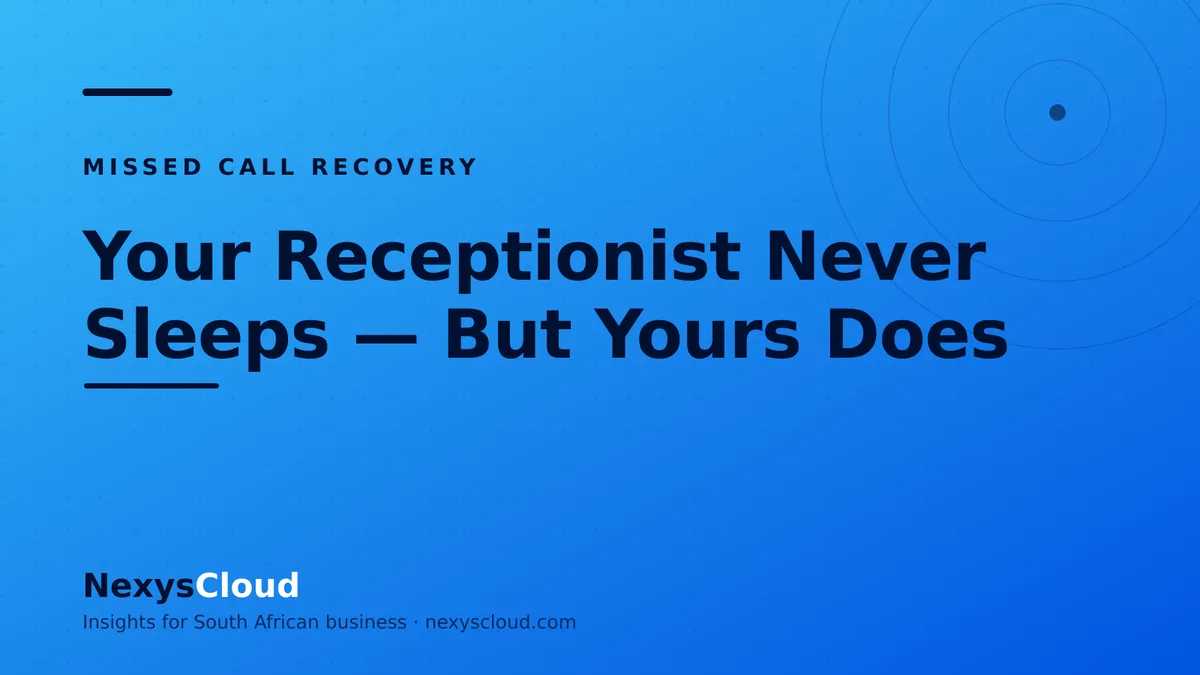 Your Receptionist Never Sleeps — But Yours Does