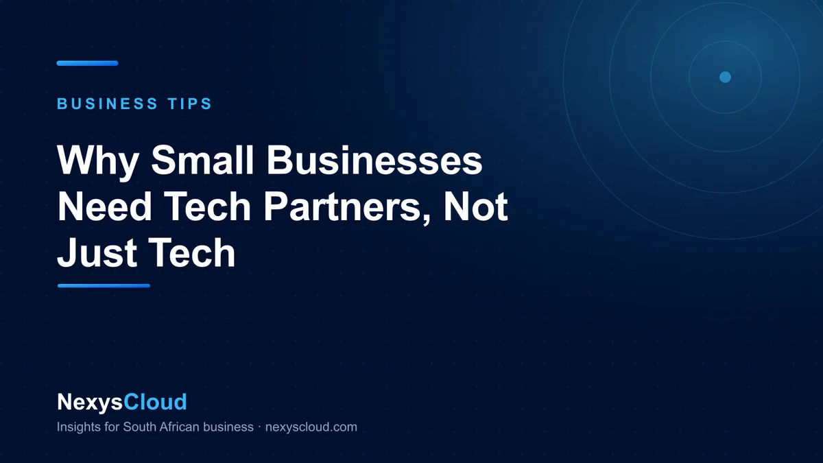 Why Small Businesses Need Tech Partners, Not Just Tech
