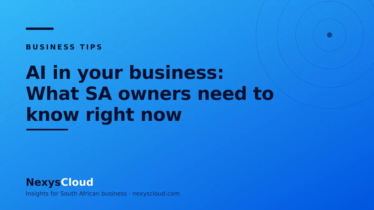 AI in your business: What SA owners need to know right now