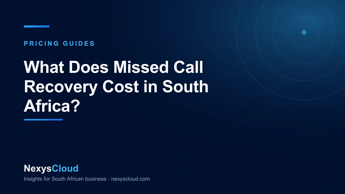 What Does Missed Call Recovery Cost in South Africa?