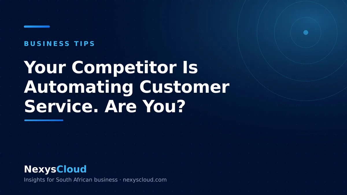 Your Competitor Is Automating Customer Service. Are You?
