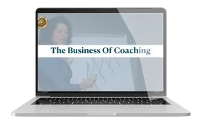 The Business of Coaching Module Three