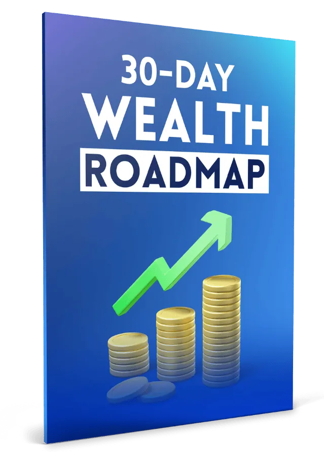 30 day wealth roadmap