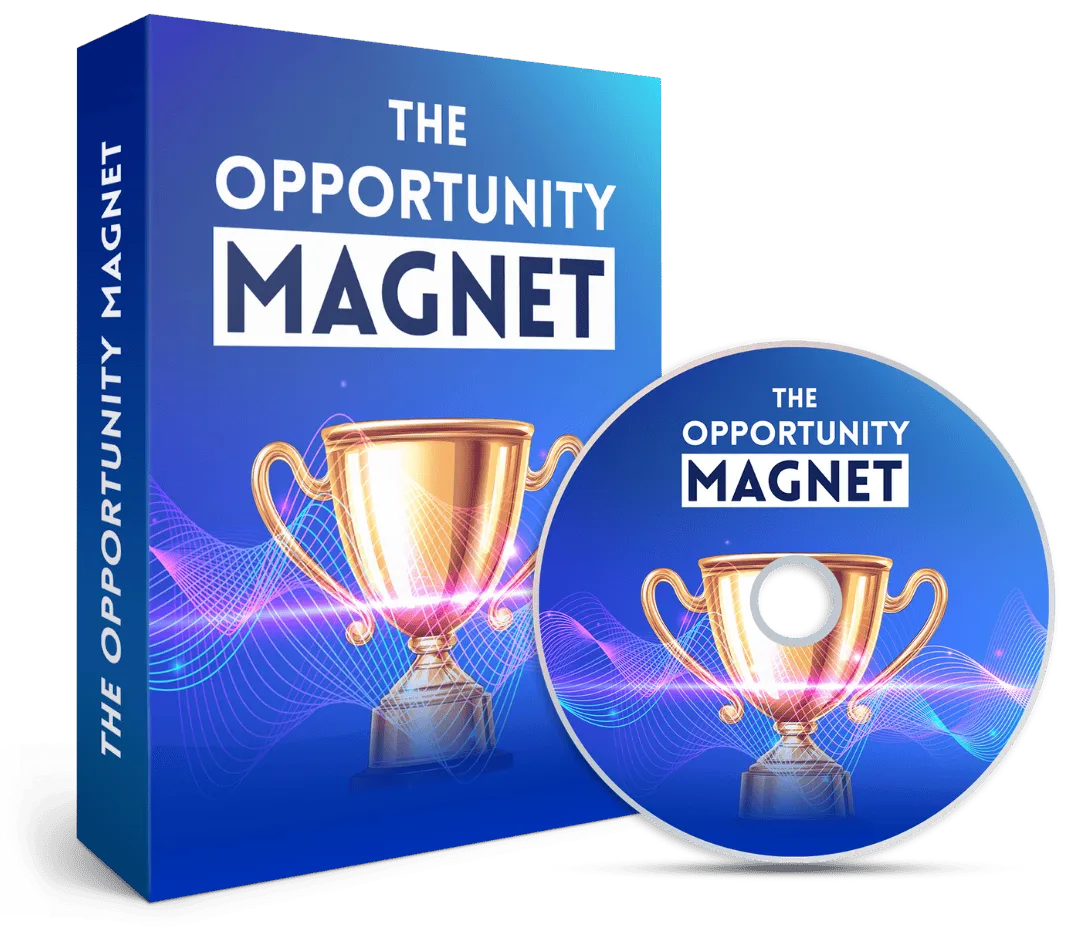 the opporunity magnet