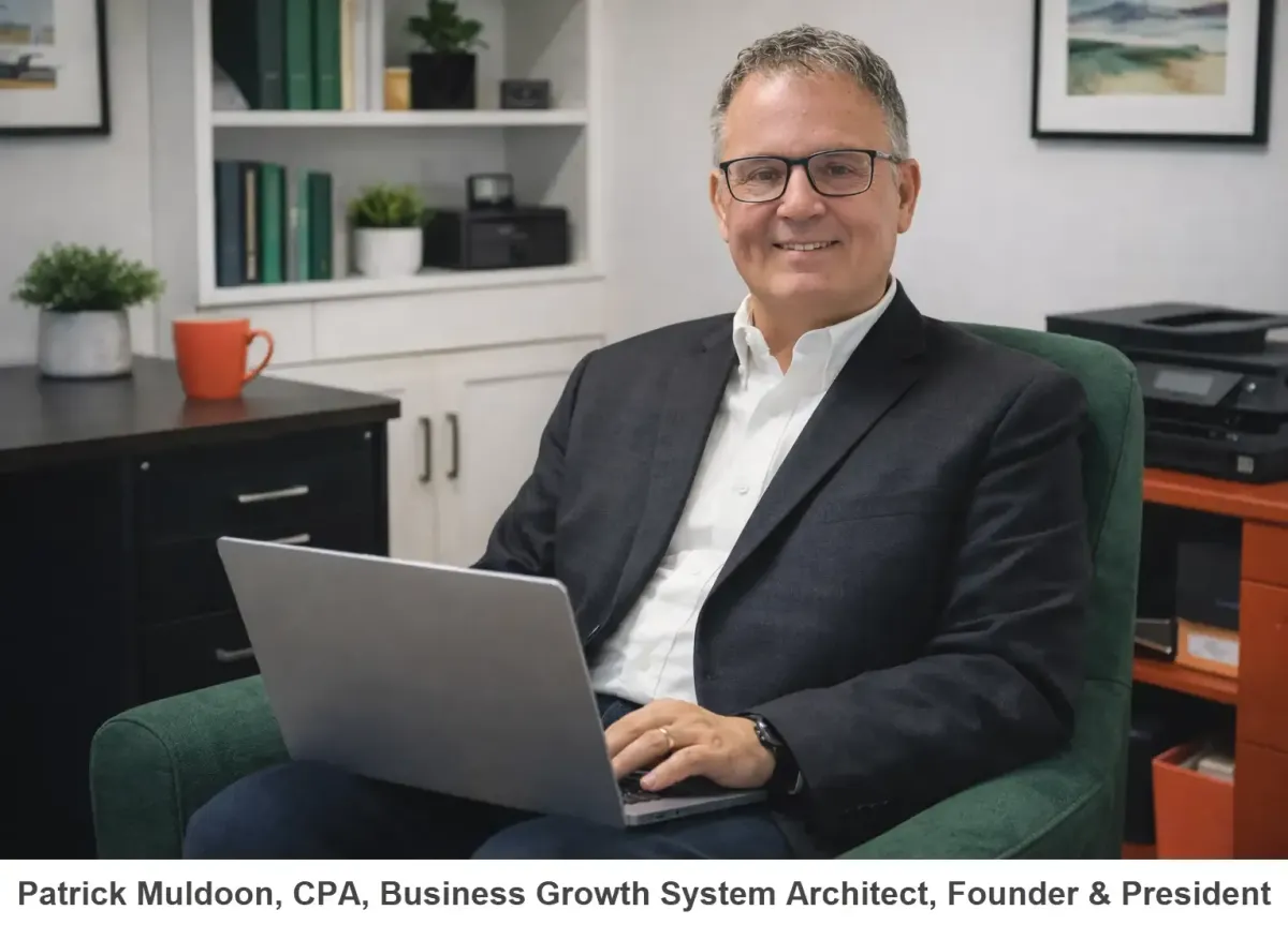 Patrick Muldoon, CPA, Business Growth System Architect — 35+ Years Experience in Financial Services