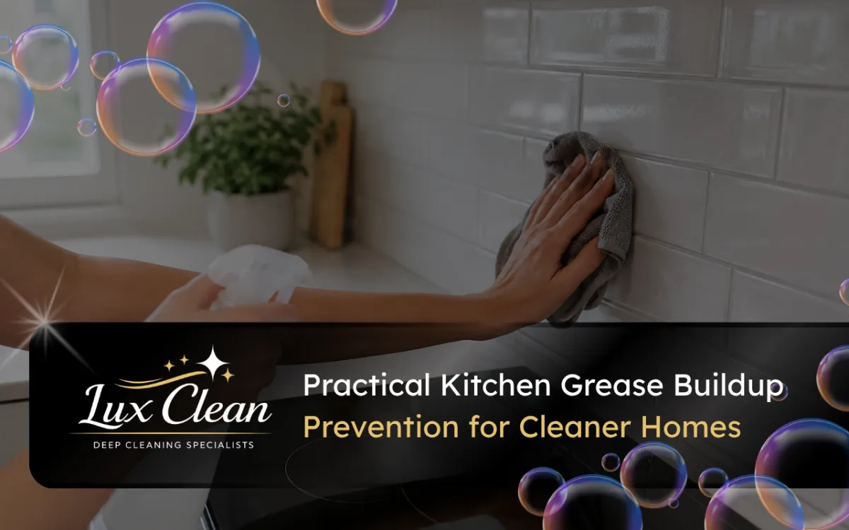 Kitchen Grease Buildup Prevention Tips