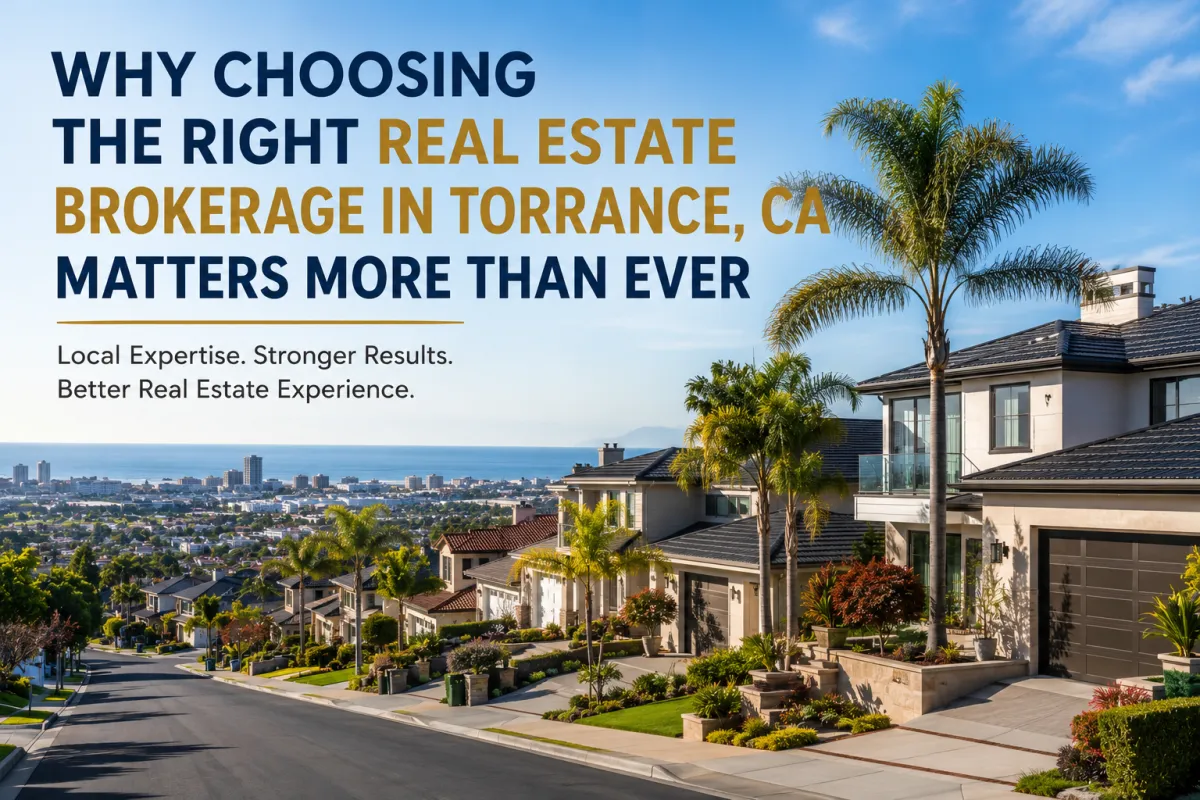 Modern homes in Torrance California representing a trusted South Bay real estate brokerage