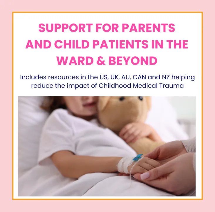 Support for Parents and child patients in the ward & beyond