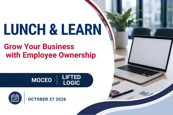 Lunch & Learn event graphic for Grow Your Business with Employee Ownership, hosted by MOCEO and Lifted Logic on October 27, 2026.