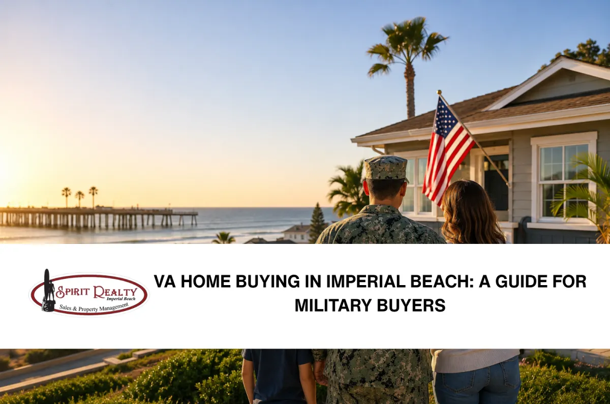 VA Home Buying in Imperial Beach: Military Guide