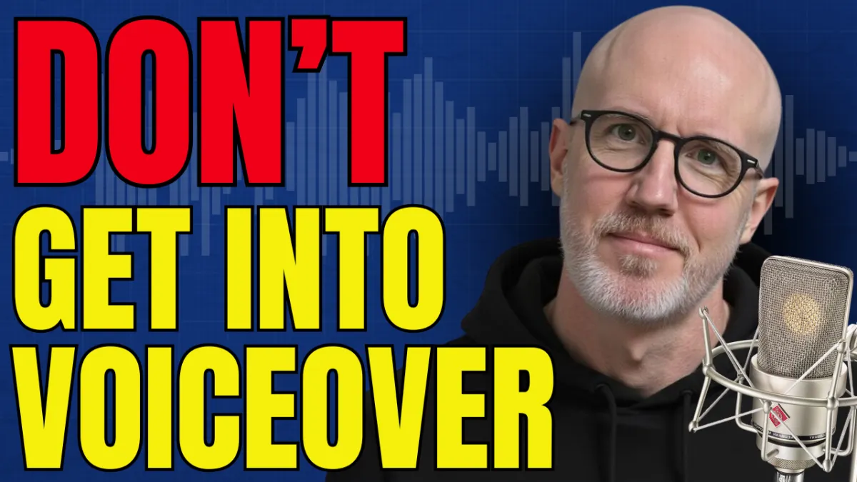Don't Start Voice Over Until You Hear This (Harsh Reality)