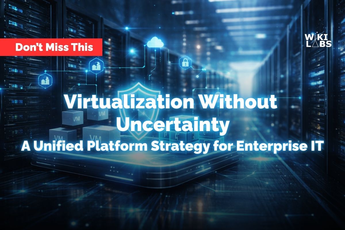 Enterprise Virtualization Migration Malaysia | Wiki Labs