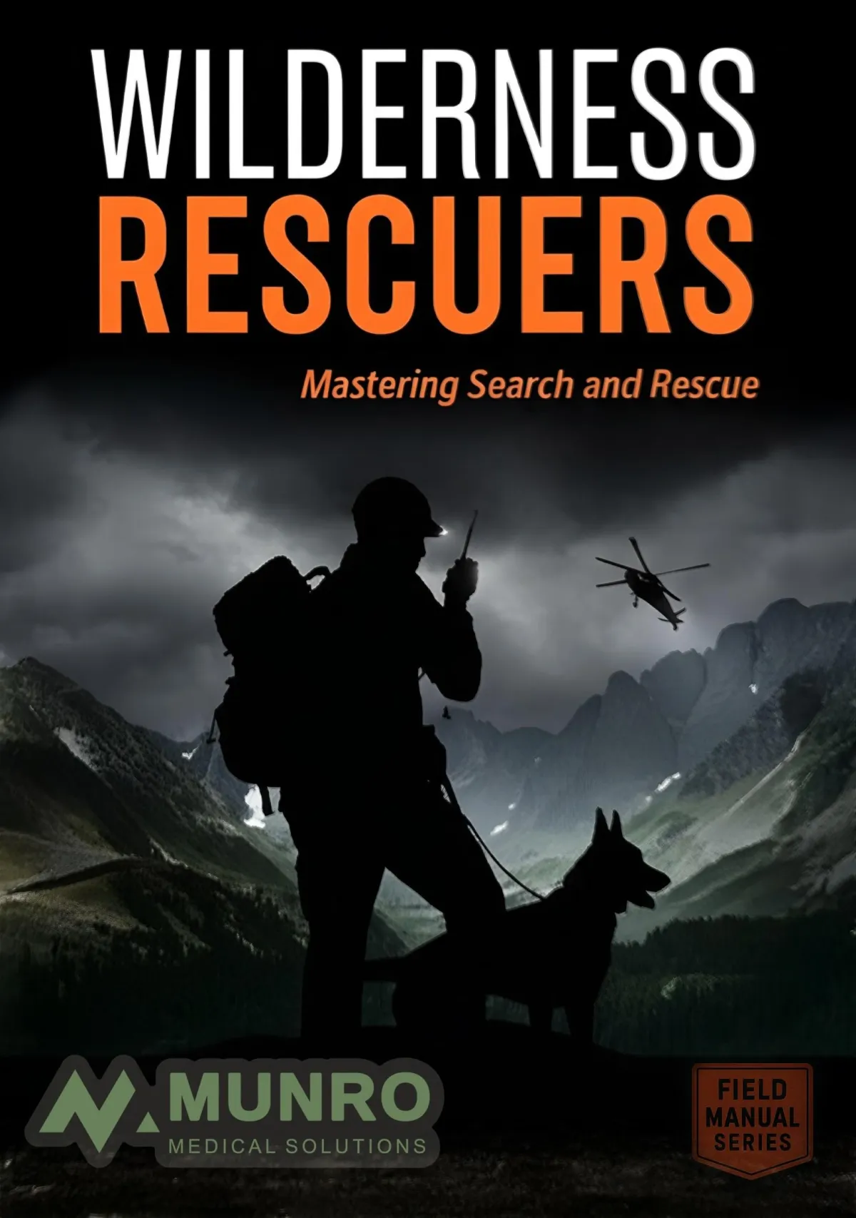 Munro Medical Solutions - Wilderness Rescuers