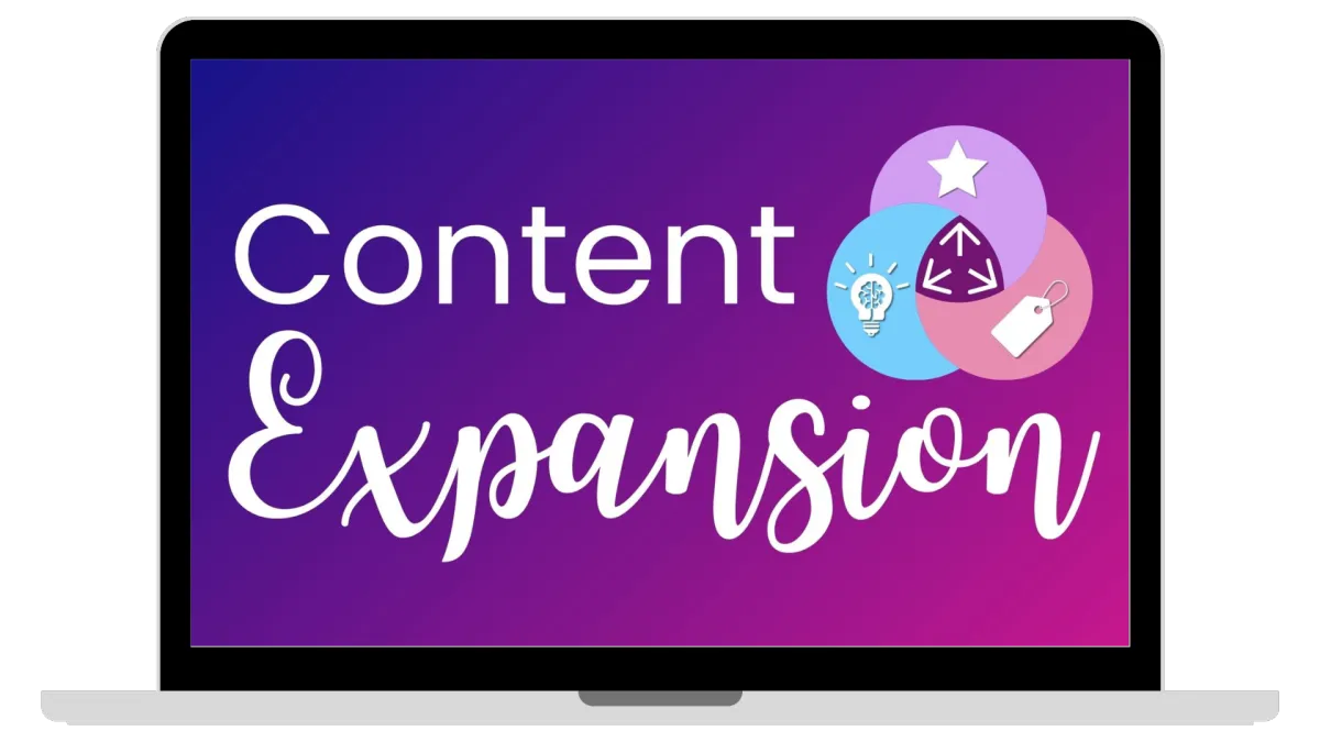 Content Expansion on a laptop mockup. The icon illustrates three types of content.