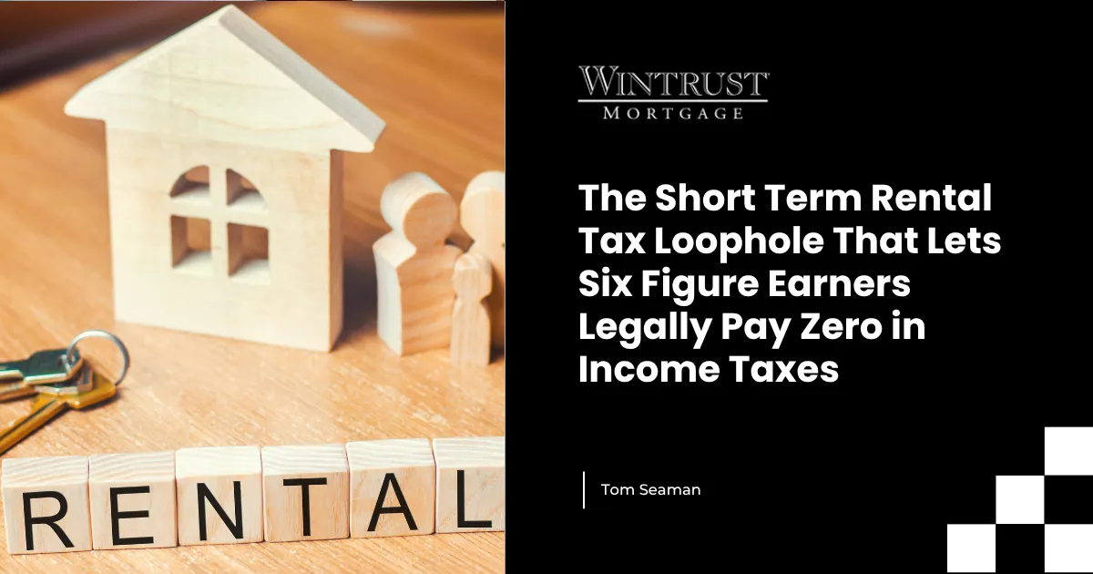 The Short Term Rental Tax Loophole That Lets Six Figure Earners Legally Pay Zero in Income Taxes