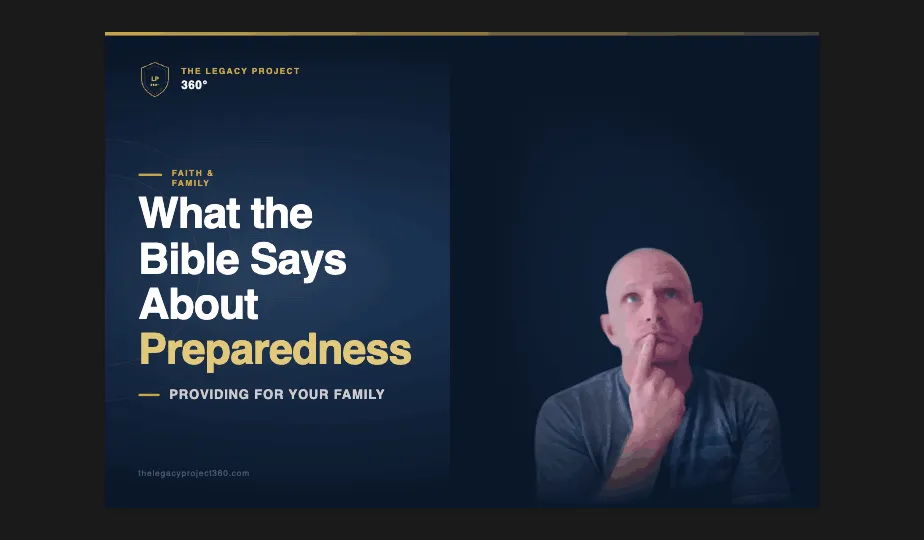 What the Bible Says About Preparedness and Providing for Your Family