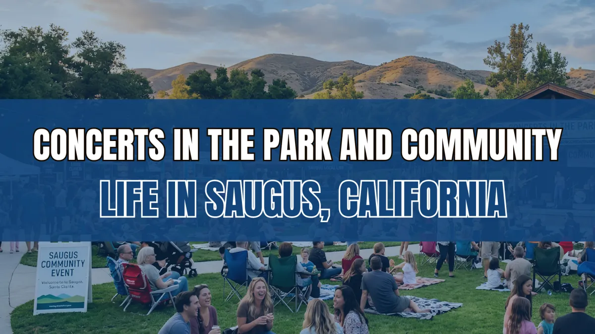 Concerts in the Park and Community Life in Saugus, California