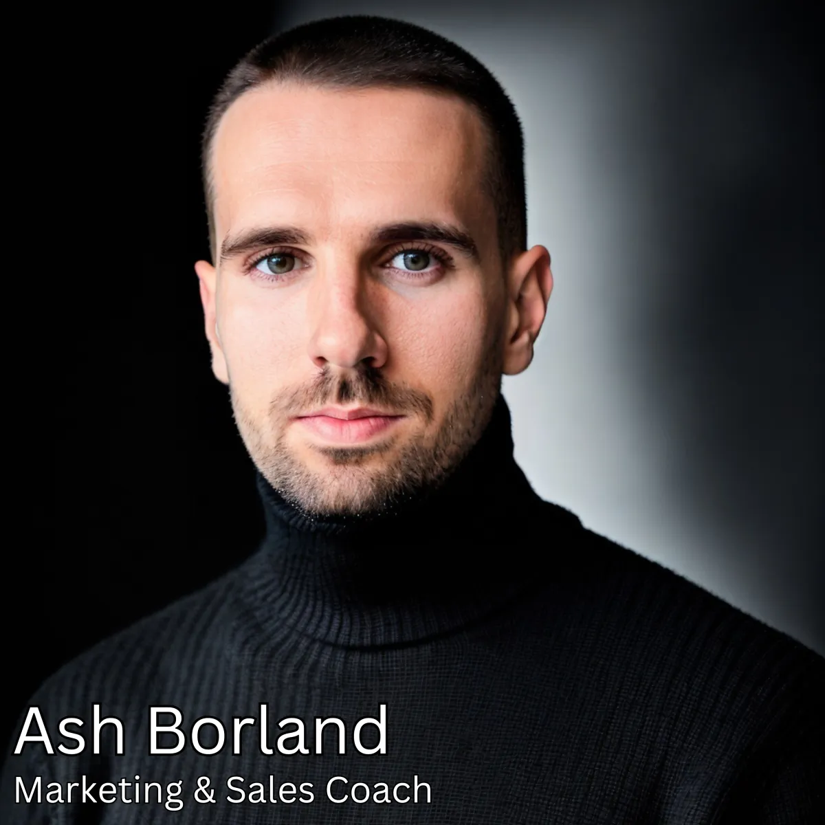 Ash borland, Mortgage Marketing and Sales coach