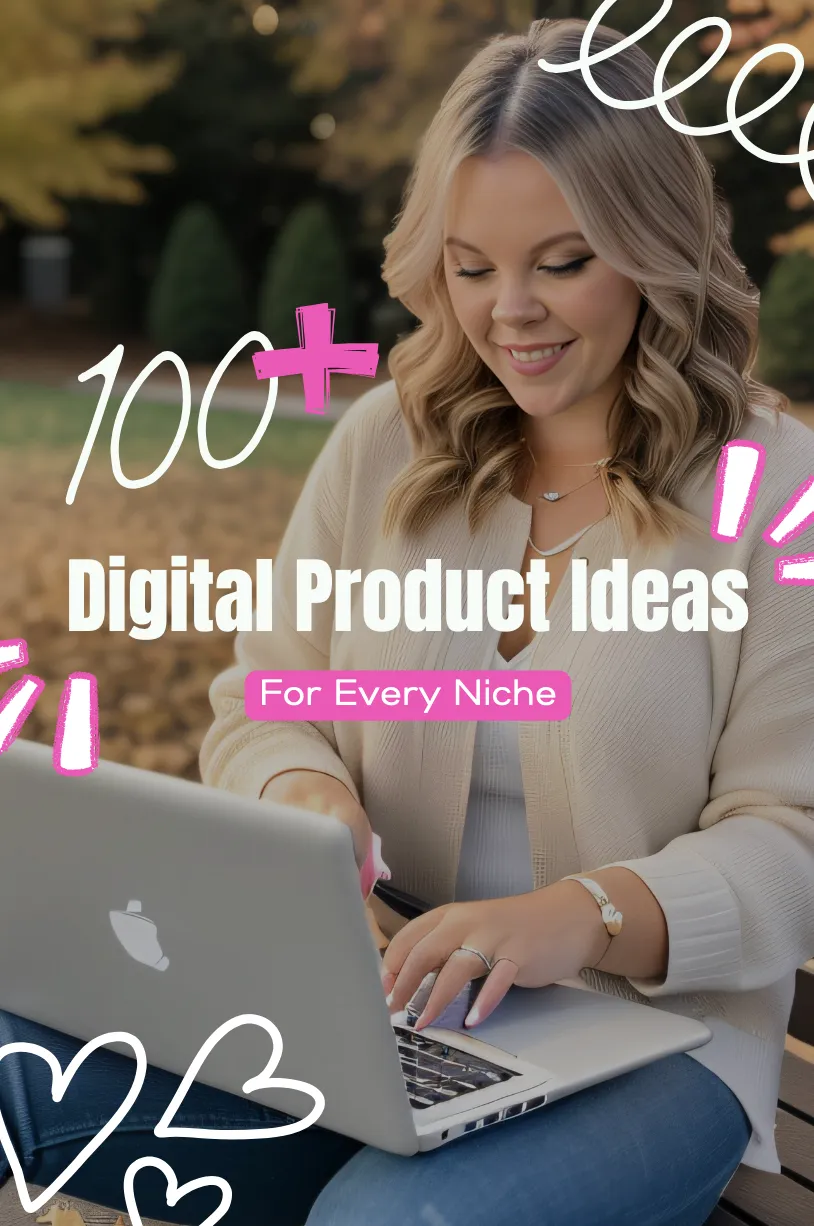 100+ Digital Product Ideas