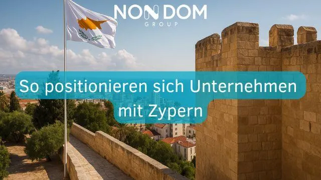 So positionieren sich Unternehmen mit Zypern