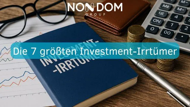 Die 7 größten Investmen-Irrtümer