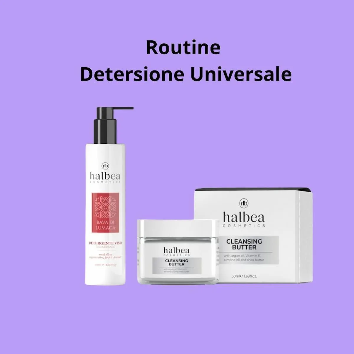 Routine Detersione Universale Dermasté con detergente viso alla bava di lumaca e Cleansing Butter Halbea