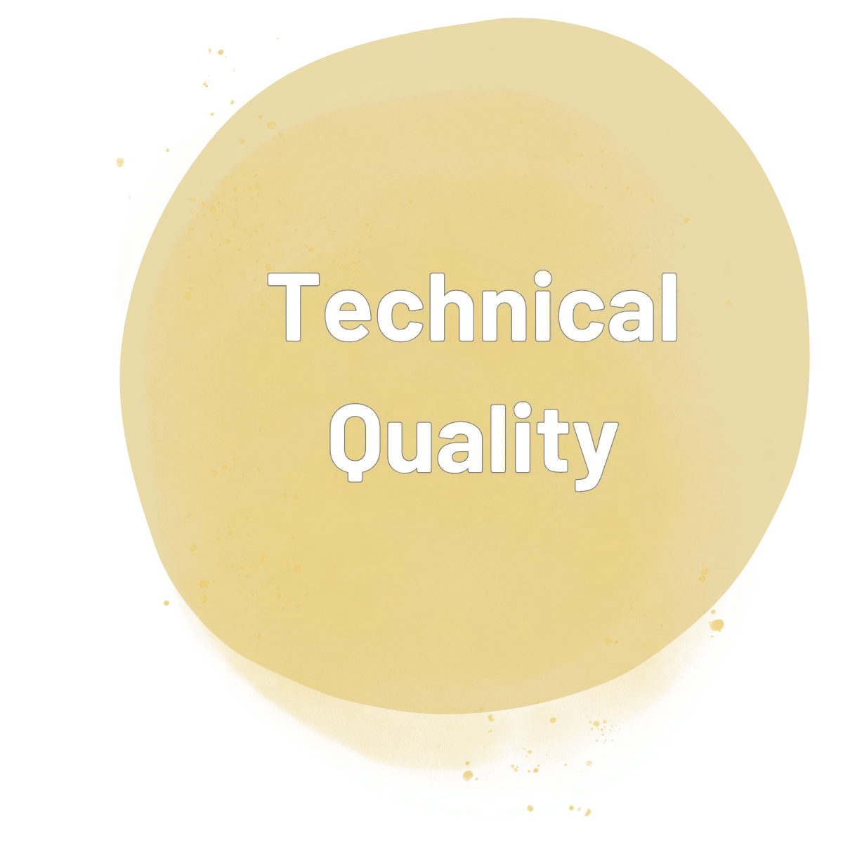 Watercolor-style circular graphic labeled “Technical Quality” representing measurement and design within the Compassionate Assessment Framework
