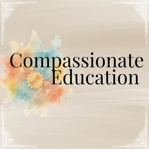Compassionate Education logo with black serif text centered over soft neutral watercolor textures and interconnected pastel gears symbolizing holistic, human-centered education.