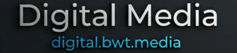 Digital Signs= BWTmedia